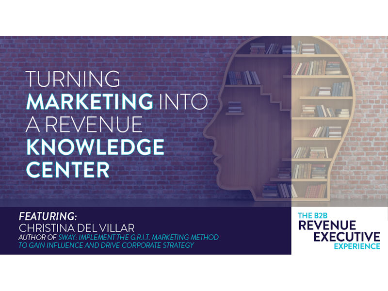 urning Marketing into a Revenue Knowledge Center